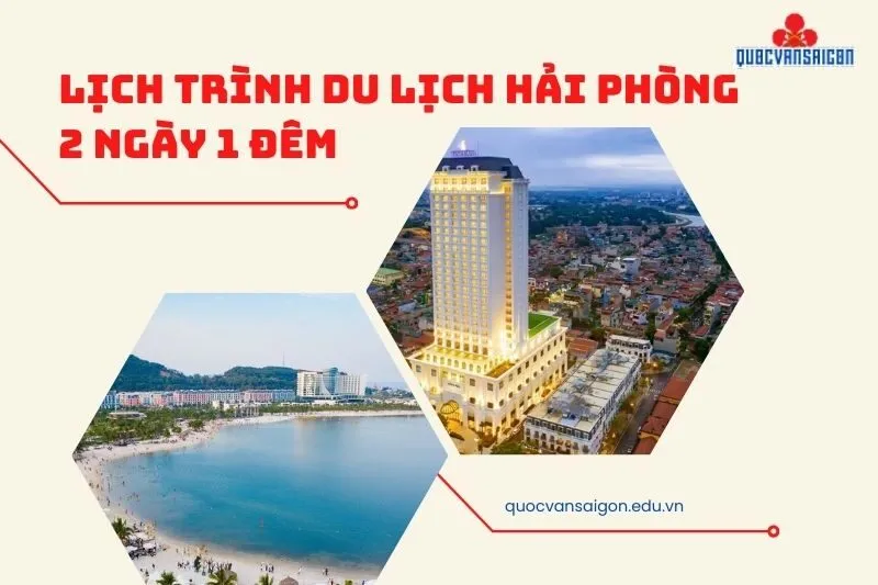 Lịch trình du lịch Hải Phòng 2 ngày 1 đêm