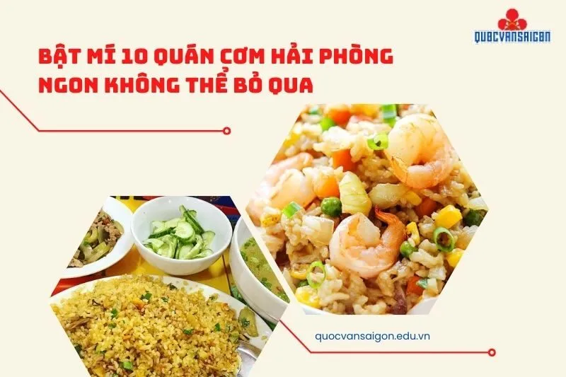 Bật mí 10 Quán Cơm Hải Phòng Ngon Không Thể Bỏ Qua