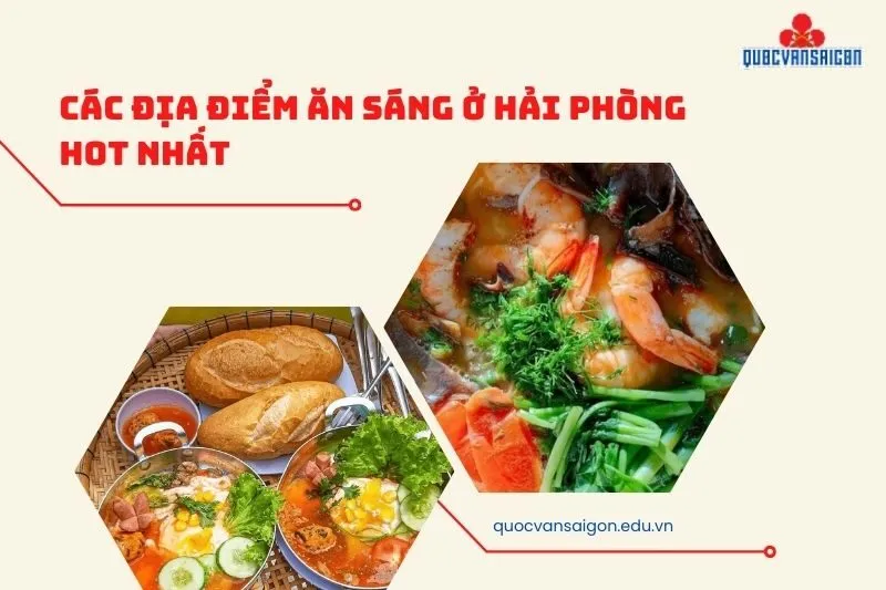 Các địa điểm ăn sáng ở Hải Phòng hot nhất