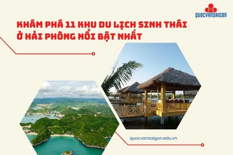 Khám Phá 11 Khu Du Lịch Sinh Thái Ở Hải Phòng Nổi Bật Nhất