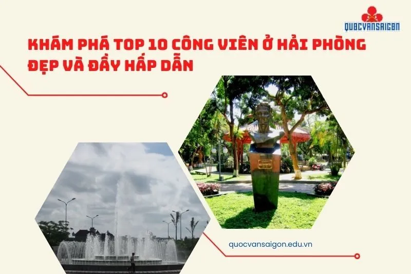 Khám Phá Top 10 Công Viên Ở Hải Phòng Đẹp Và Đầy Hấp Dẫn