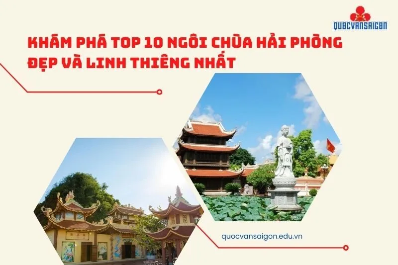 Khám phá top 10 ngôi chùa Hải Phòng đẹp và linh thiêng nhất