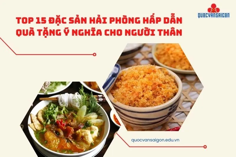 Top 15 Đặc Sản Hải Phòng Hấp Dẫn Quà Tặng Ý Nghĩa Cho Người Thân