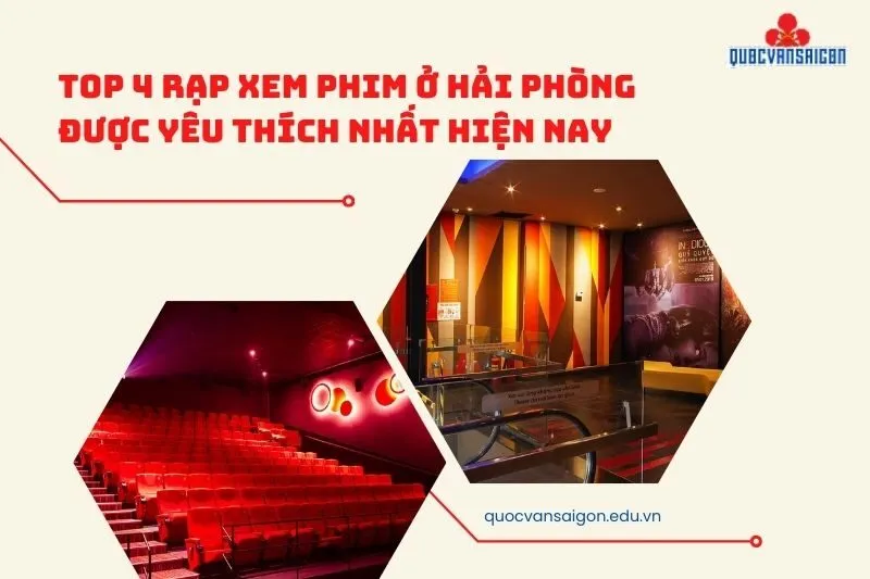 Top 4 Rạp Xem Phim Ở Hải Phòng Được Yêu Thích Nhất Hiện Nay