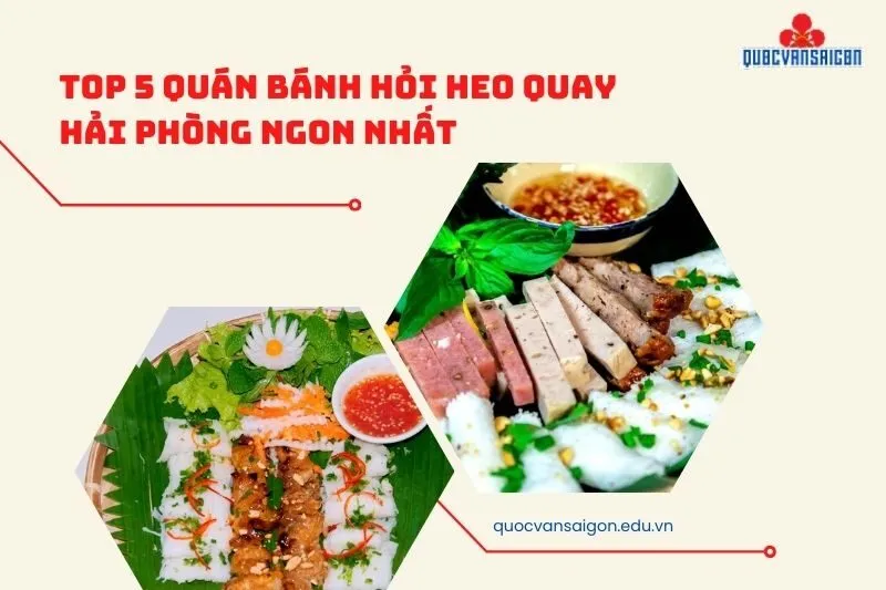 Top 5 Quán Bánh Hỏi Heo Quay Hải Phòng Ngon Nhất