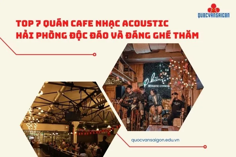Top 7 Quán Cafe Nhạc Acoustic Hải Phòng Độc Đáo và Đáng Ghé Thăm