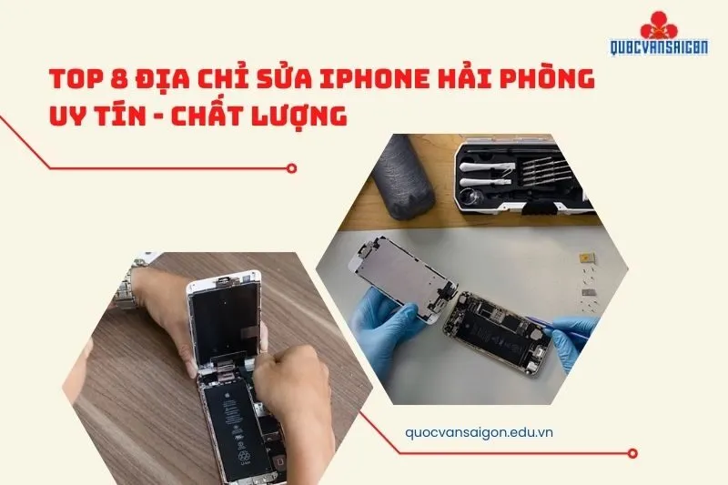 Top 8 Địa Chỉ Sửa iPhone Hải Phòng Uy Tín - Chất Lượng