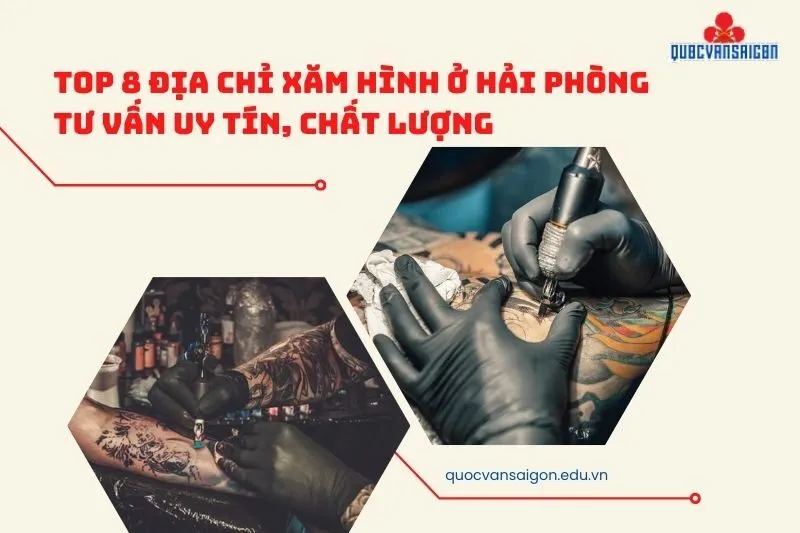 Top 8 Địa Chỉ Xăm Hình Ở Hải Phòng Tư Vấn Uy Tín, Chất Lượng