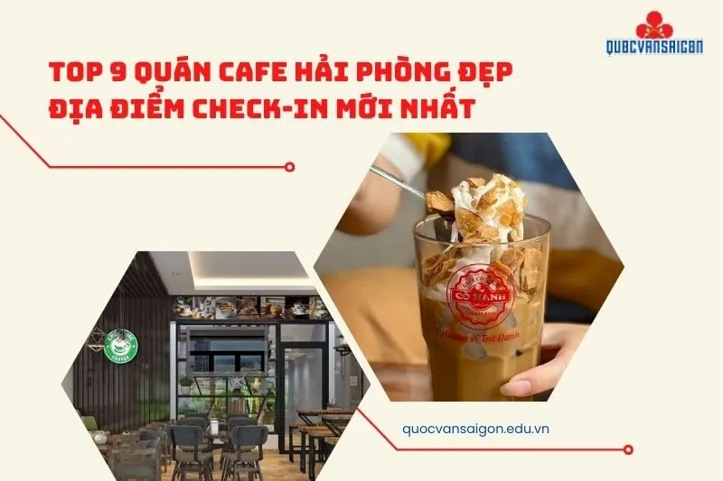 Top 9 Quán Cafe Hải Phòng Đẹp Địa Điểm Check-In Mới Nhất