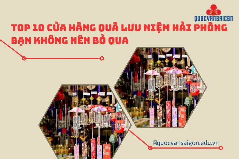 top-10-cua-hang-qua-luu-niem-hai-phong-ban-khong-nen-bo-qua